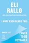 "Eli Rallo: I Hope Eden Reads This. März 2027. Cover To Be Revealed. GCP-Logo unten links, hellblauer Hintergrund.", Buch