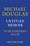 Michael Douglas: Untitled Memoir MD, Buch