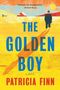 „The Golden Boy“ von Patricia Finn; Zitat oben: „Hilarious and heartbreaking“ – Richard Russo. Illustration: Person auf gelbem Feld., Buch