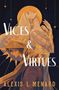 "Vices & Virtues" oben, "Alexis L. Menard" unten. Illustration: Frau nach oben blickend, Mann mit Kapuze, goldene Akzente., Buch