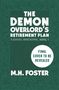 M H Foster: The Demon Overlord's Retirement Plan, Buch