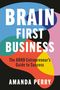 Text: "BRAIN FIRST BUSINESS", "The ADHD Entrepreneur's Guide to Success", "AMANDA PERRY". Bunte Formen auf schwarzem Hintergrund.