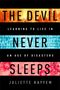 Juliette Kayyem: The Devil Never Sleeps, Buch