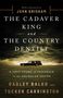 Radley Balko: The Cadaver King and the Country Dentist, Buch