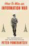 Peter Pomerantsev: How to Win an Information War, Buch
