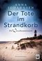 Anna Johannsen: Der Tote im Strandkorb, Buch