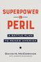 David McCormick: Superpower in Peril, Buch