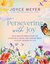 "Persevering with Joy" von Joyce Meyer, Bibelstudium über Frieden. Illustration mit Sonne, Blumen, Schmetterling und Vögeln.