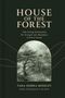 Tara Sierra Moseley: House of the Forest, Buch, Buch