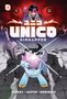 Text: „UNICO KIDNAPPED“. Illustration eines Einhorns auf einem Boden mit einem großen Schwert und mystischer Figur.