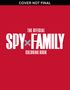Scholastic: Spy X Family: The Official Coloring Book, Buch