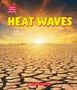 Cody Crane: Heat Waves (Learn About: Wild Weather), Buch