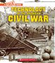 Felicia Brower: Technology of the American Civil War (a True Book: Exploring the Civil War), Buch