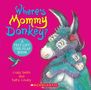 Craig Smith: Where's Mommy Donkey?, Buch