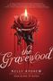 Kelly Andrew: The Gravewood, Buch