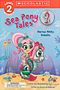 Titel: "Sea Pony Tales: Marina Meets Bubbles". Illustration mit Mädchen und Seepferdchen in bunter Unterwasserwelt.