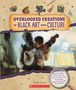Jay Leslie: Overlooked Creations of Black Art and Culture (from the Archives), Buch