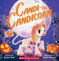 Robyn Wall: Candi the Candicorn, Buch