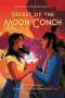 David Bowles: Secret of the Moon Conch, Buch