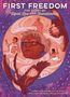 Angélique Roché: The First Freedom: The Story of Opal Lee and Juneteenth, Buch