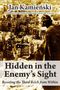 Jan Kamienski: Hidden in the Enemy's Sight, Buch