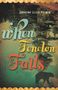 Dorothy Ellen Palmer: When Fenelon Falls, Buch