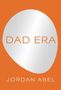 Jordan Abel: Dad Era, Buch