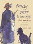 Emily Carr: Emily Carr and Her Dogs, Buch