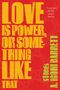 A Igoni Barrett: Love Is Power, or Something Like That, Buch