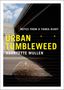 Harryette Mullen: Urban Tumbleweed, Buch