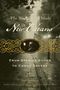Ned Sublette: The World That Made New Orleans: From Spanish Silver to Congo Square, Buch