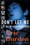 Eric Burdon: Don't Let Me Be Misunderstood, Buch