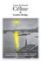 Louis-Ferdinand Celine: London Bridge, Buch