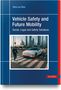 Hans-Leo Ross: Vehicle Safety and Future Mobility, Buch