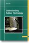 Text: "Georg Abts", "Understanding Rubber Technology", "HANSER". Foto: Baumrinne mit Gummisaft, der in Gefäß fließt.
