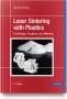 Manfred Schmid: Laser Sintering with Plastics, Buch
