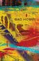 Kathy Fagan: Bad Hobby, Buch