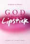 Karen Berg: God Wears Lipstick, Buch