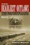 Jeffrey Burton: The Deadliest Outlaws, Buch
