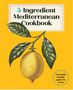 Editors Of the Harvard Common Press: 5-Ingredient Mediterranean Cookbook, Buch