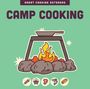 Editors Of the Harvard Common Press: Camp Cooking, Buch