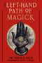 „THE LEFT-HAND PATH OF MAGICK“ von Dr. Angela Puca, Vorwort von Peter J. Carroll. Eine schwarze Hand mit Schlange., Buch