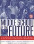Edwin T Merritt: The Middle School of the Future, Buch