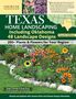 Roger Holmes: Texas Home Landscaping, Including Oklahoma, 4th Edition, Buch, Buch