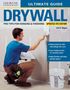 John D Wagner: Ultimate Guide: Drywall, 4th Edition, Buch