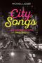 Michael Lasser: City Songs and American Life, 1900-1950, Buch