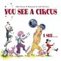 Mike Downs: You See a Circus, I See..., Buch