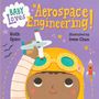 Ruth Spiro: Baby Loves Aerospace Engineering!, Buch