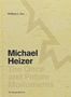 William L Fox: Michael Heizer: The Once and Future Monuments, Buch