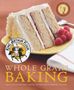 King Arthur Baking Company: King Arthur Flour Whole Grain Baking, Buch